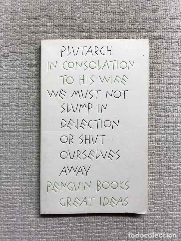 Libros: In Consolation To His Wife - Plutarch - Foto 1