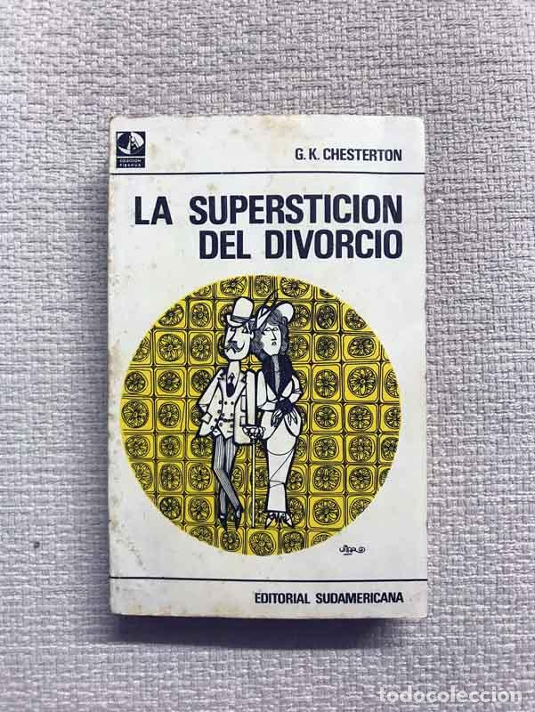 Libros: La superstici&oacute;n del divorcio - G.K. Chesterton - Foto 1