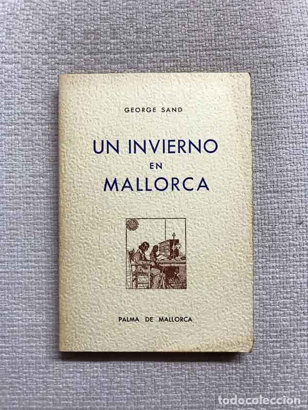 Libros: Un invierno en Mallorca - George Sand - Foto 1