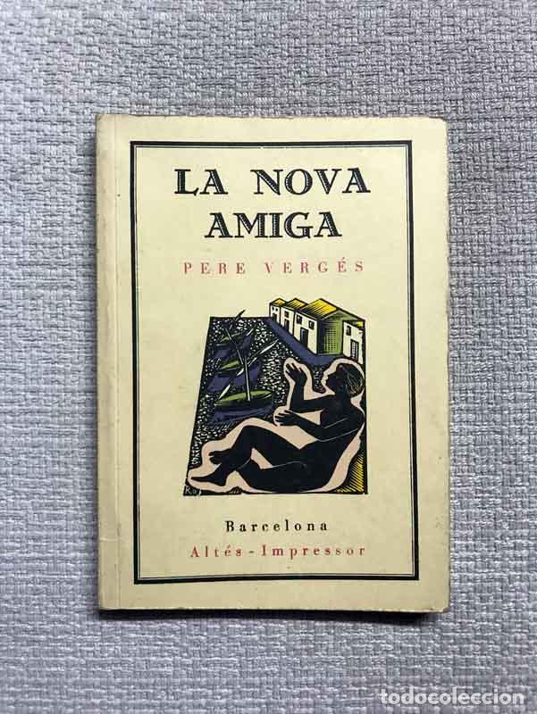 Libros: La nova amiga - Pere Verg&eacute;s - Foto 1
