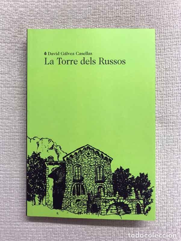 Libros: La Torre dels Russos - David G&aacute;lvez Casellas - Foto 1