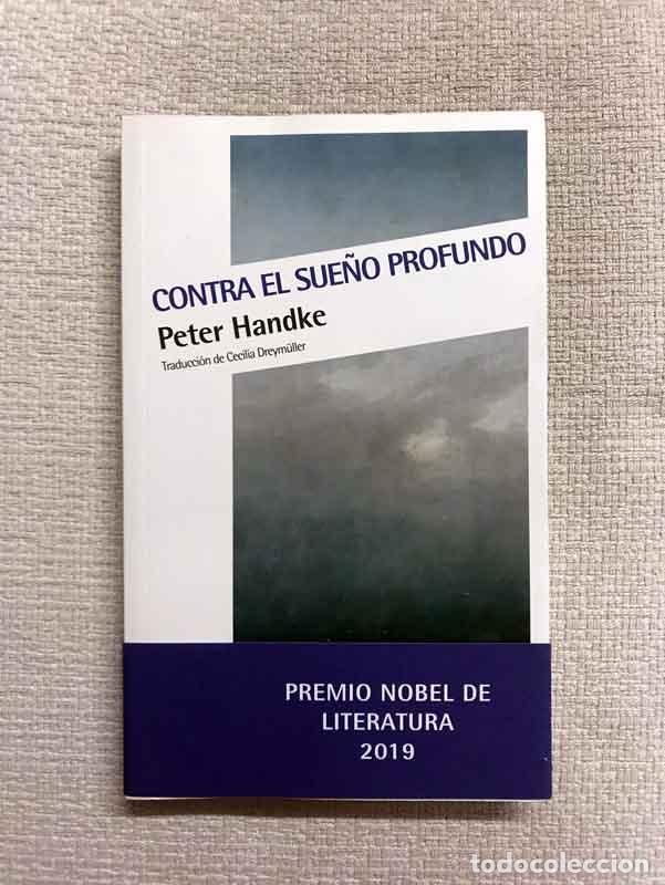 Libros: Contra el sue&ntilde;o profundo - Peter Handke - Foto 1