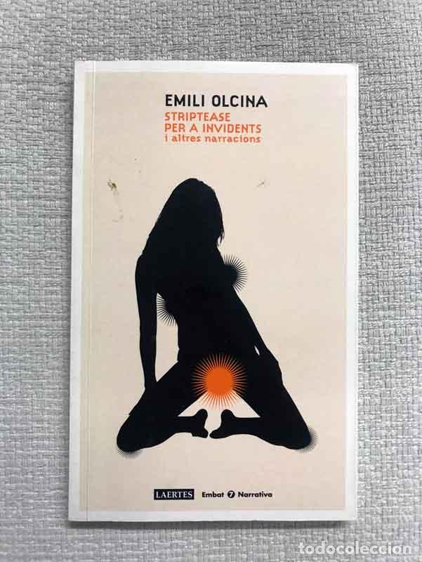 Libros: Striptease per a invidents i altres narracions - Emili Olcina - Foto 1