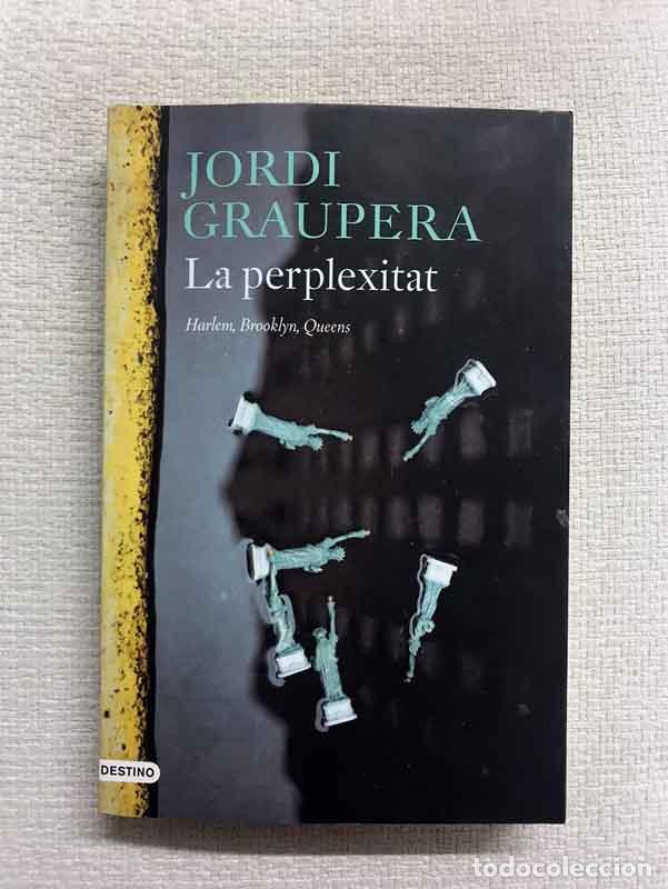 Libros: La perplexitat - Jordi Graupera - Foto 1