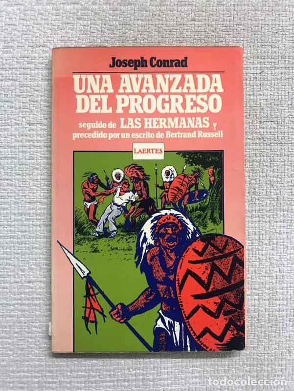 Libros: Una avanzada del progreso / Las Hermanas - Joseph Conrad - Foto 1