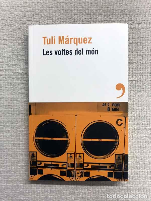 Libros: Les voltes del m&oacute;n - Tuli M&aacute;rquez - Foto 1