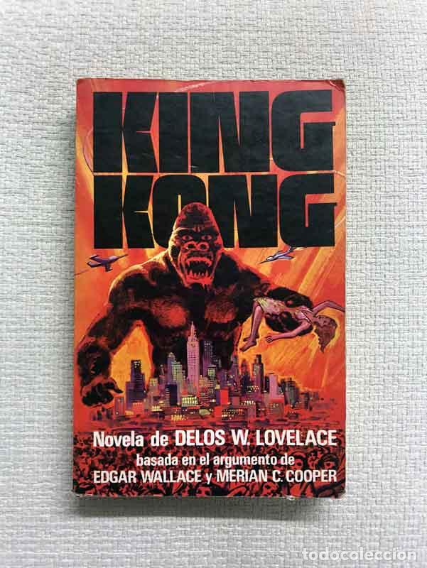 Libros: King Kong - Delos W. Lovelace - Foto 1