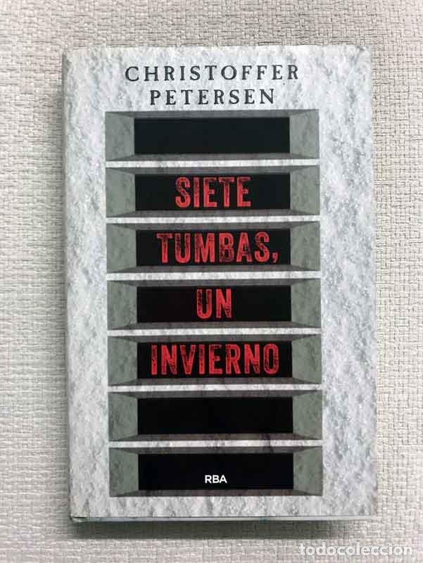Libros: Siete tumbas, un invierno - Christoffer Petersen - Foto 1