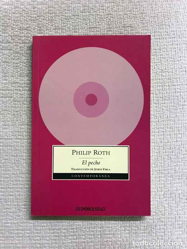 Libros: El pecho - Philip Roth - Foto 1