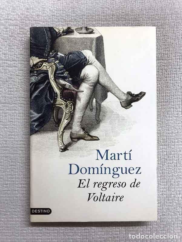 Libros: El regreso de Voltaire - Mart&iacute; Dom&iacute;nguez - Foto 1