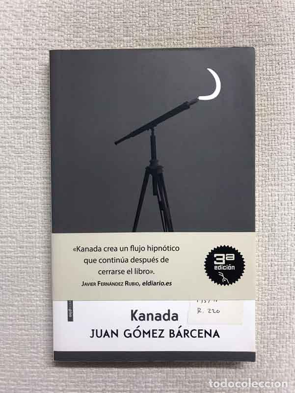 Libros: Kanada - Juan G&oacute;mez B&aacute;rcena - Foto 1
