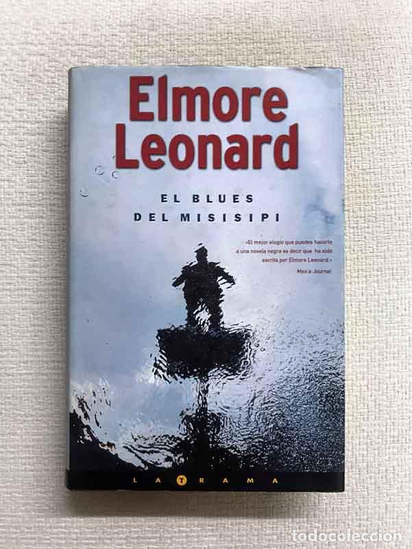 Libros: El blues del Misisipi - Elmore Leonard - Foto 1