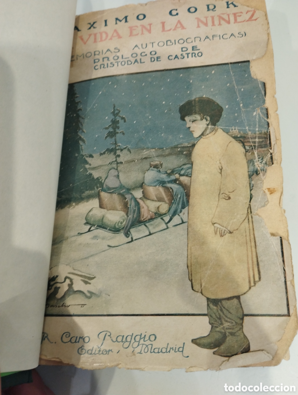 Libros: MI  VIDA  EN  LA  NI&Ntilde;EZ  MEMORIAS AUTOBIOGRAFICAS - GORKI , M