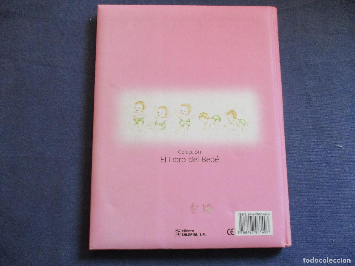Libros: EL LIBRO DEL BEB&Eacute; &middot; 2005 EDICIONES SALDA&Ntilde;A - Foto 4
