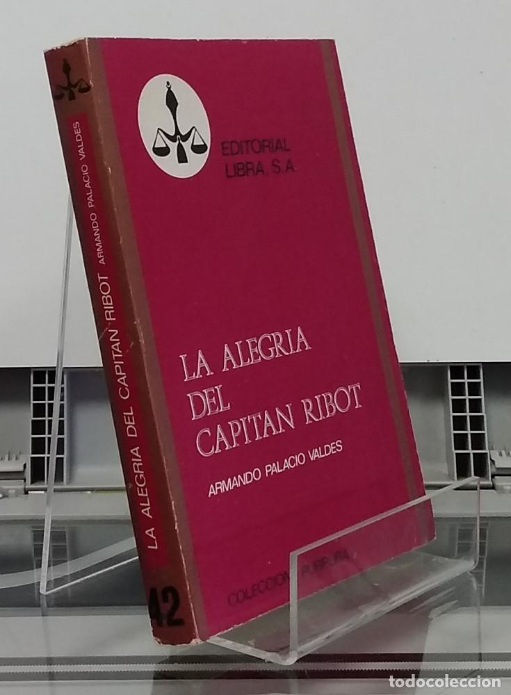 Libros: La alegr&iacute;a del capit&aacute;n Ribot - Armando Palacio Vald&eacute;s - Foto 1