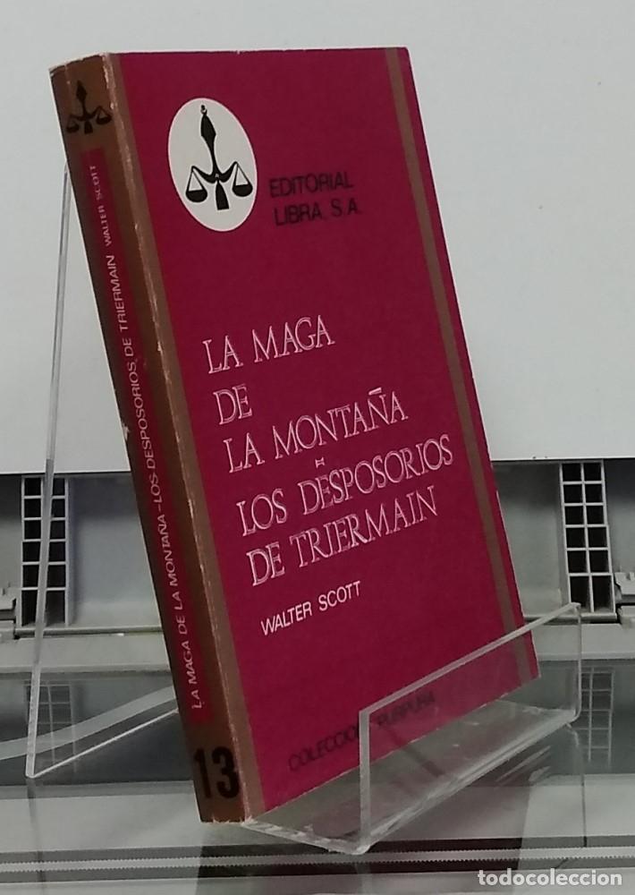 Libros: La maga de la monta&ntilde;a. Los desposorios de Triermann - Walter Scott - Foto 1
