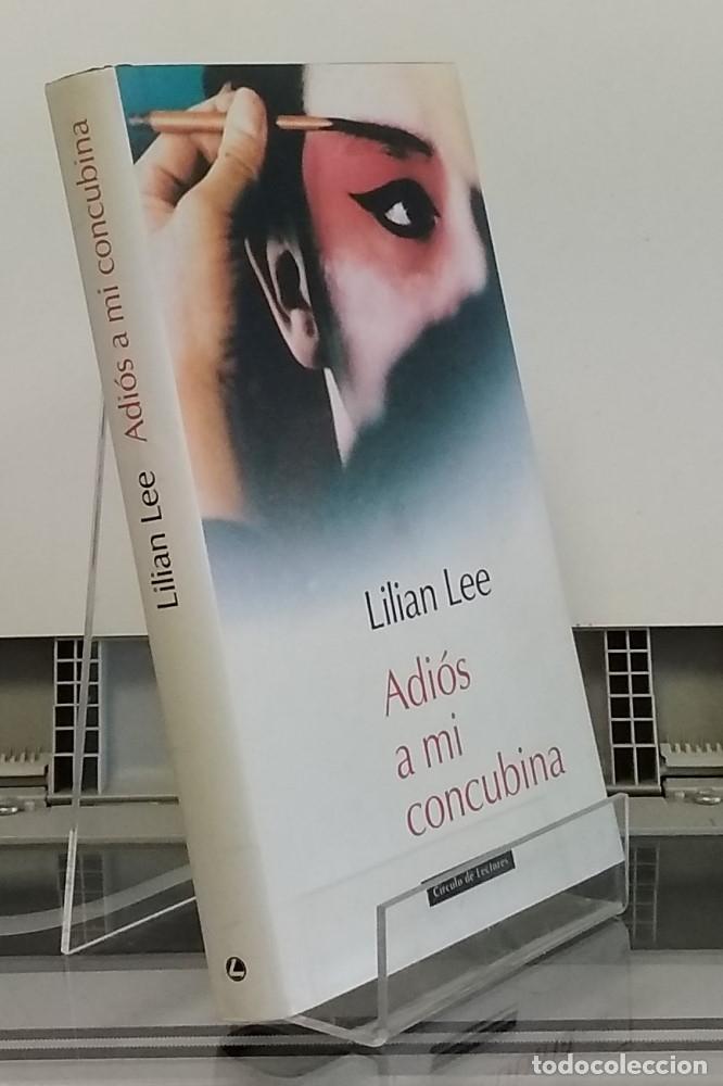 Libros: Adi&oacute;s a mi concubina - Lilian Lee - Foto 1