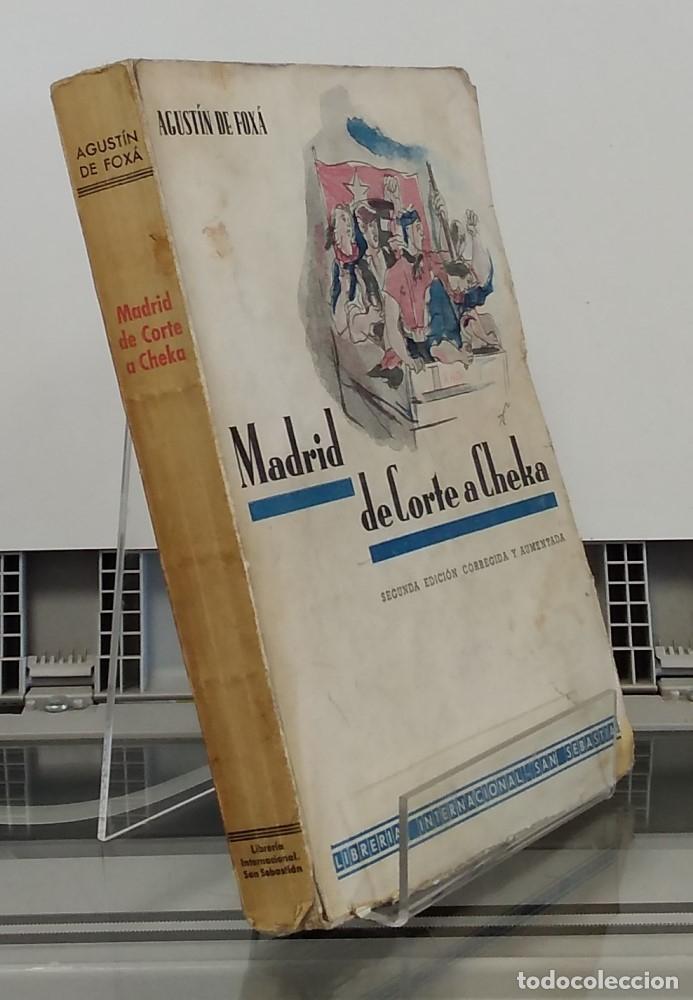 Libros: Madrid de Corte a Cheka (segunda edici&oacute;n) - Agust&iacute;n de Fox&aacute; - Foto 1