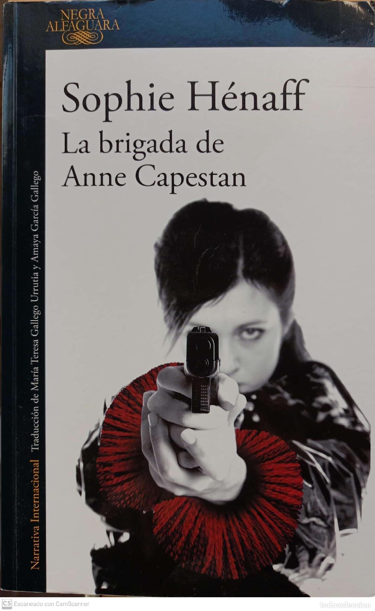Libros: La brigada de Anne Capestan - Sophie H&eacute;naff - Foto 1