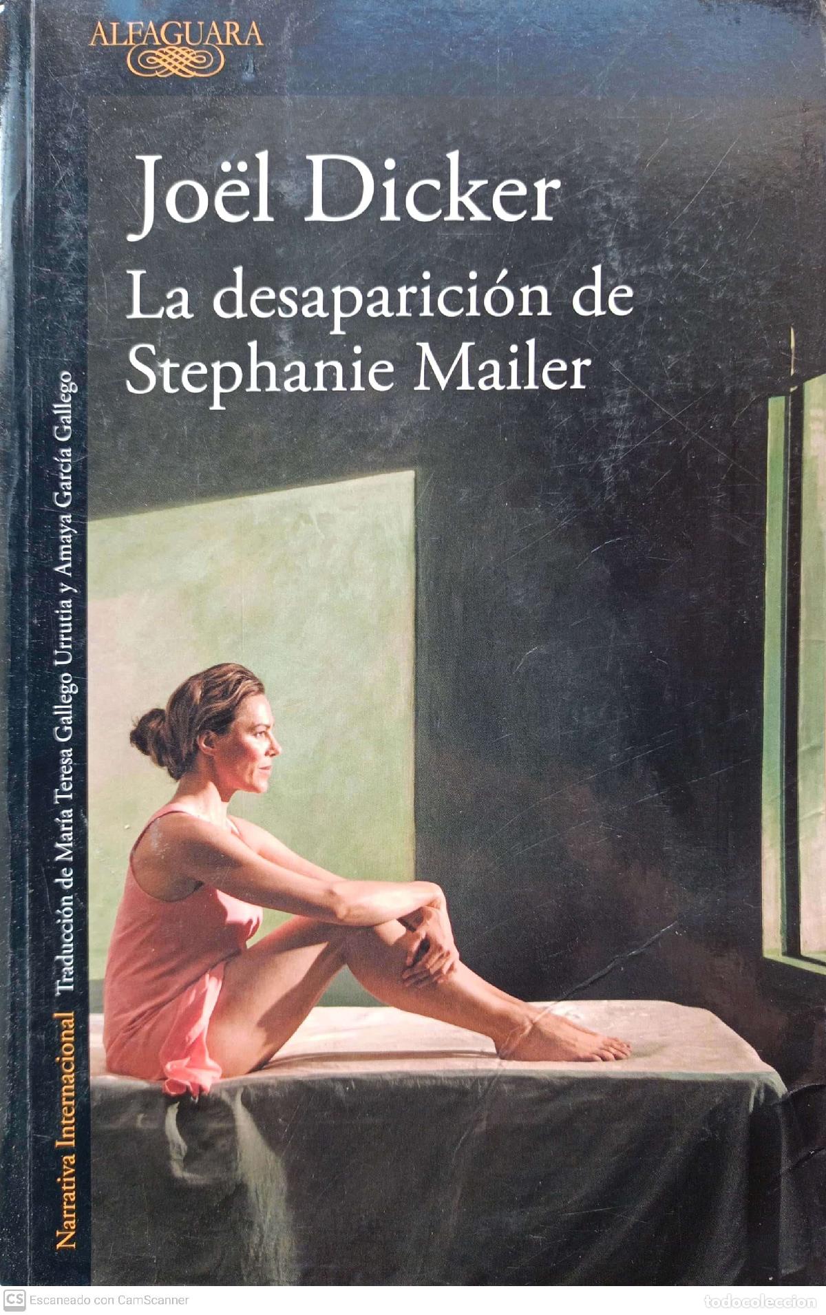 Libros: La desaparici&oacute;n de Stephanie Maieler - J&ouml;el Dicker - Foto 1