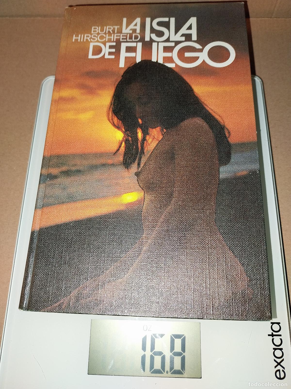 Libros: Burt Hirschfeld. LA ISLA DE FUEGO - Foto 1