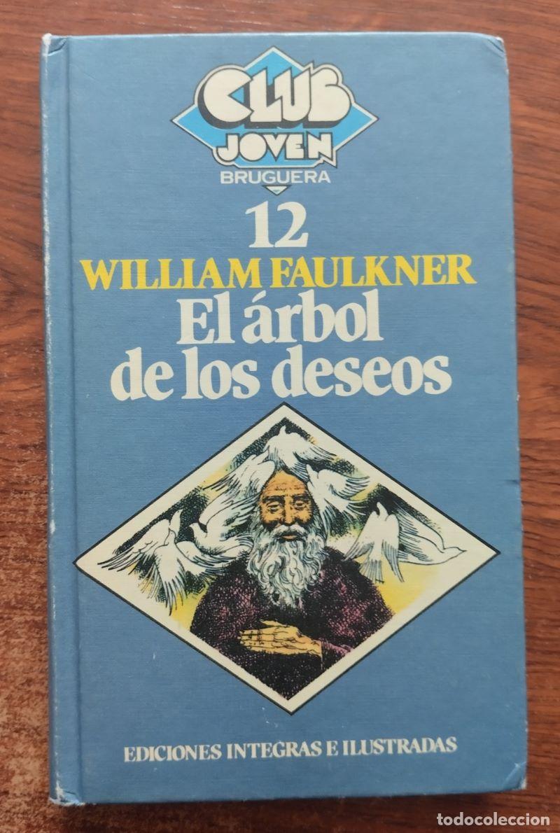 Libros: El &aacute;rbol de los deseos - William Faulkner - Foto 1