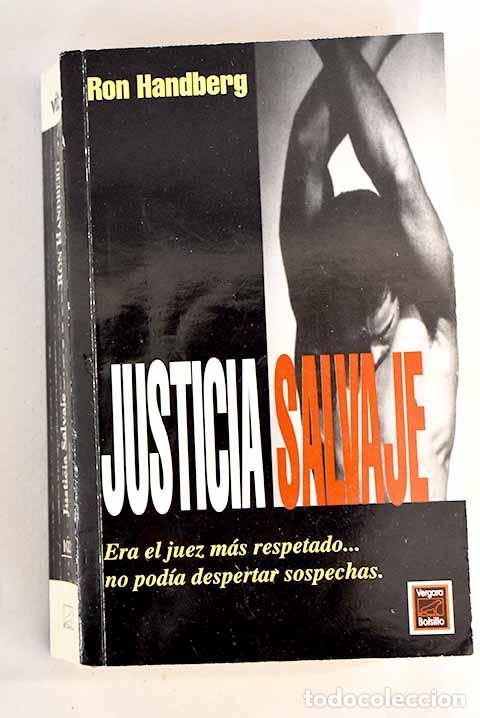 Libros: Justicia salvaje: Handberg, Ron.- Handberg, Ron - Foto 1