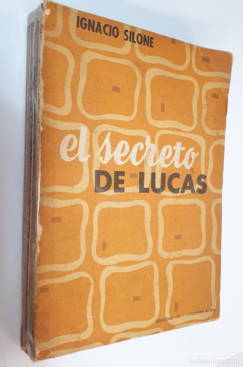 Libros: EL SECRETO DE LUCAS - SILONE, IGNACIO - CID, 1958 - Foto 1