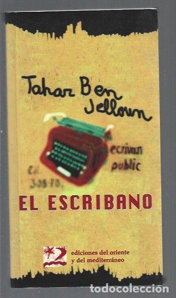Libros: ESCRIBANO - EL - JELLOUN, TAHAR BEN - Foto 1