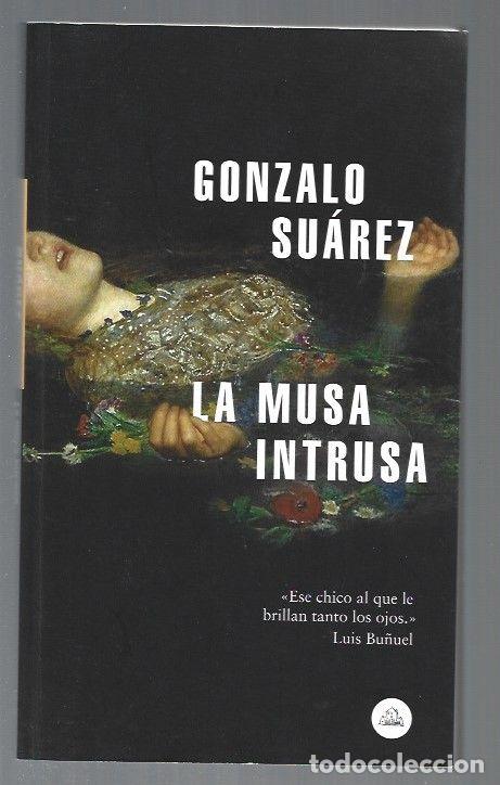 Libros: MUSA INTRUSA - LA - SUAREZ, GONZALO - Foto 1