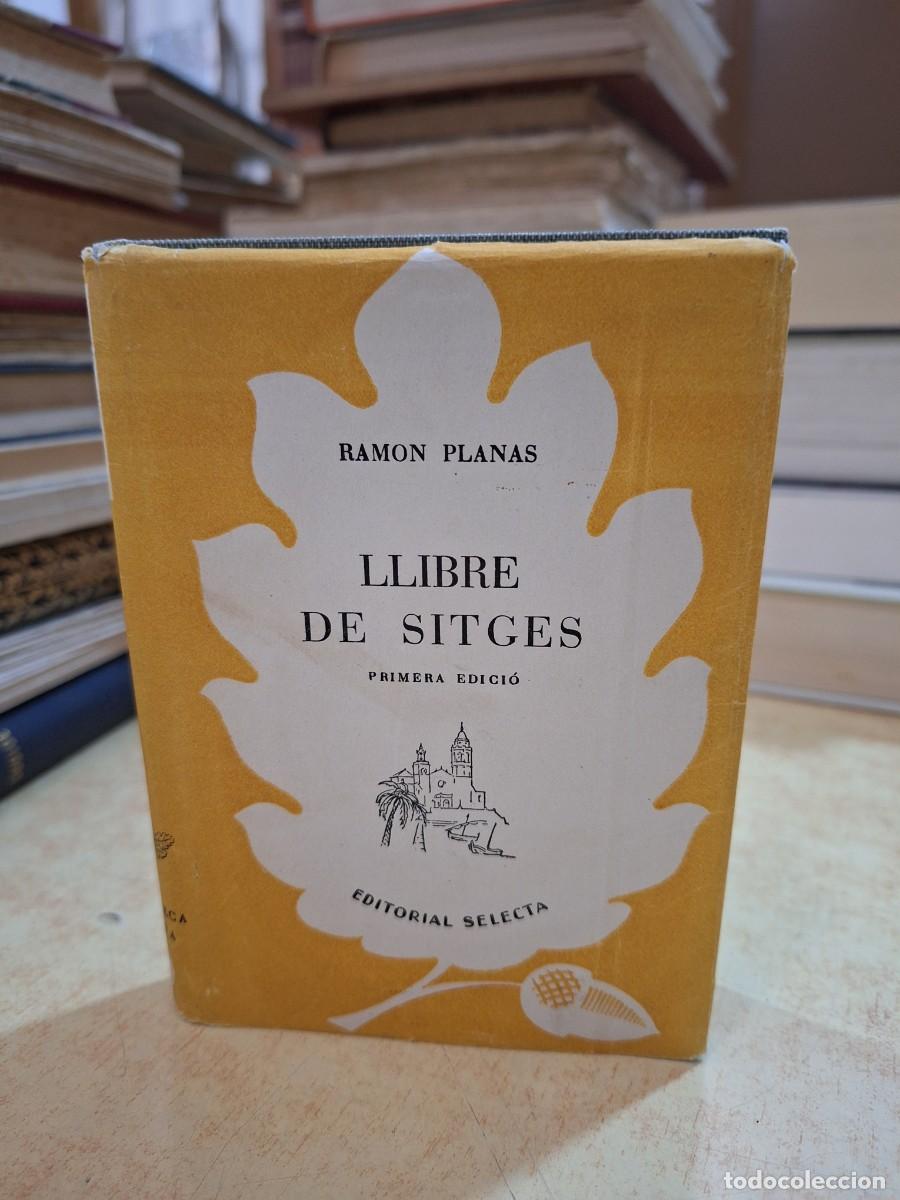 Libros: LLIBRE DE SITGES. Primera edici&oacute;. - PLANAS, RAMON. - Foto 1