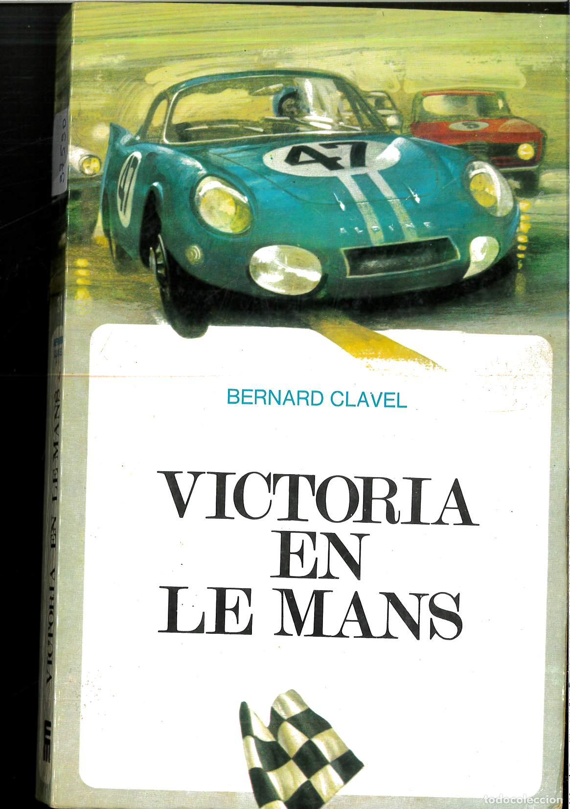 Libros: Victoria en le mans - Clavel, Bernard - Foto 1