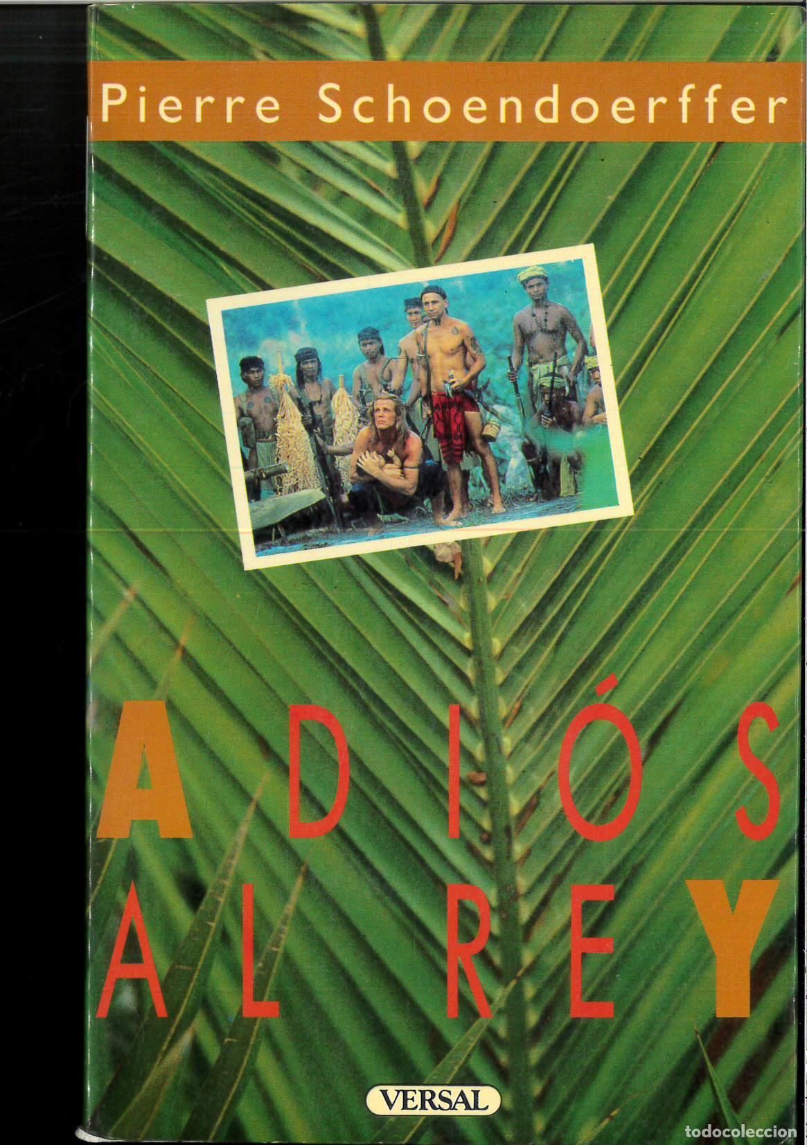 Libros: Adi&oacute;s al rey - Schoendoerffer - Foto 1
