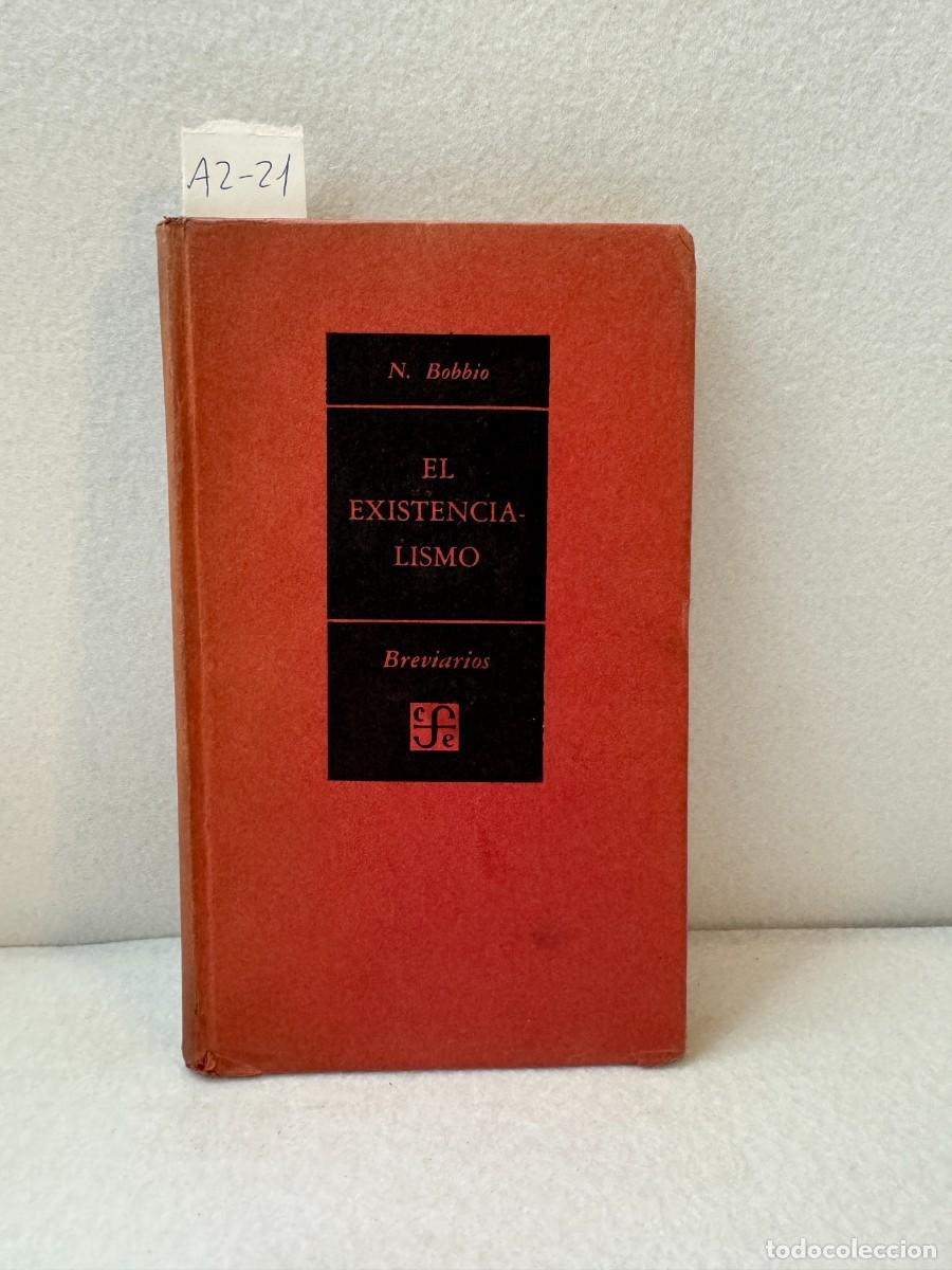 Libros: BOBBIO, Norberto: - El existencialismo. Ensayo de interpretaci&oacute;n. - Foto 1