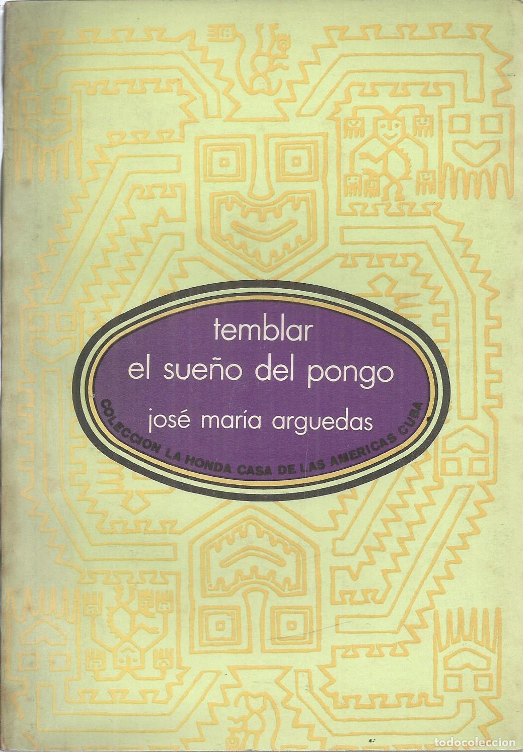 Libros: TEMBLAR EL SUE&Ntilde;O DEL PONGO - ARGUEDAS, JOS&Eacute; MAR&Iacute;A - Foto 1