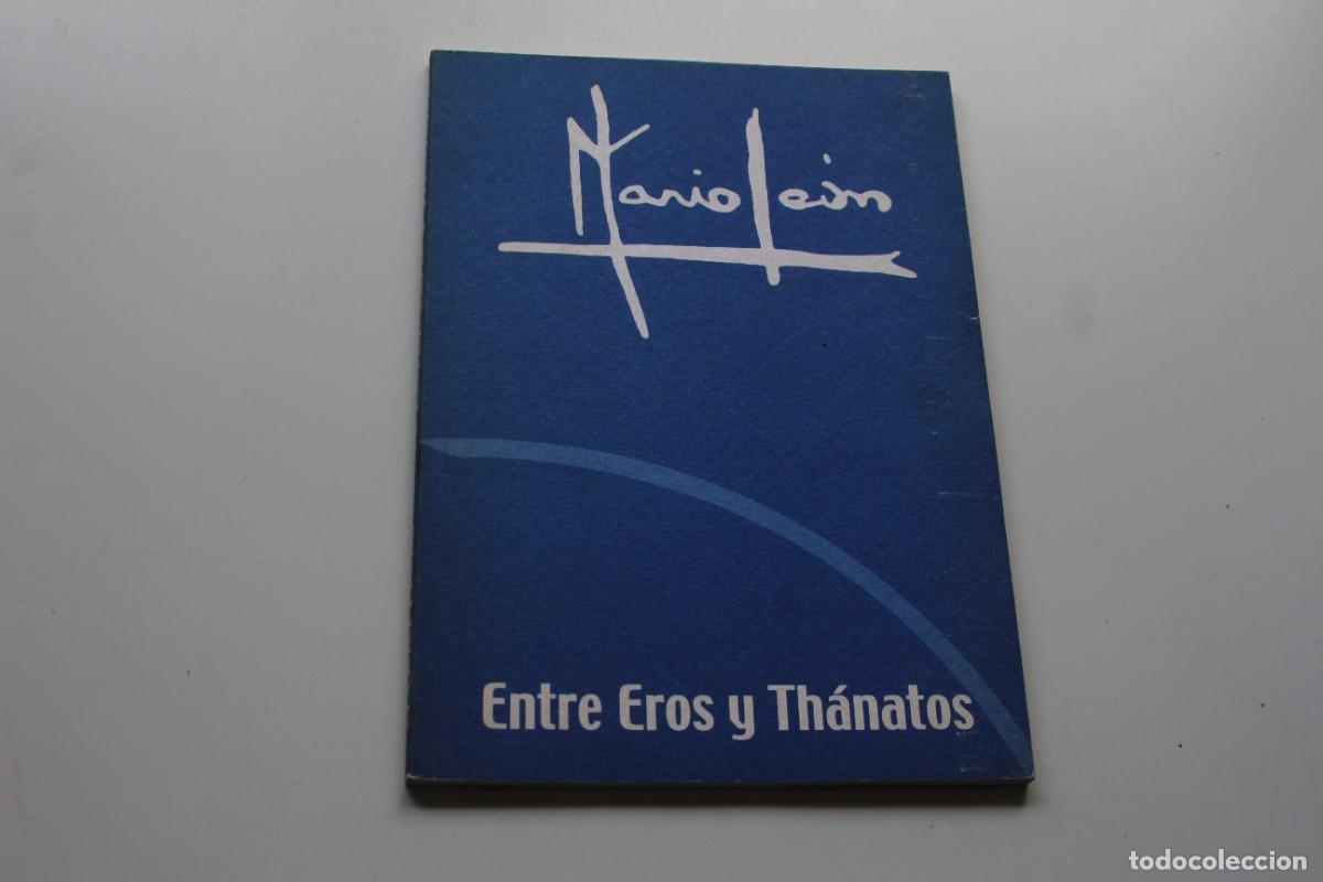 Libros: ENTRE EROS Y THANATOS MARIO LEON - Foto 1