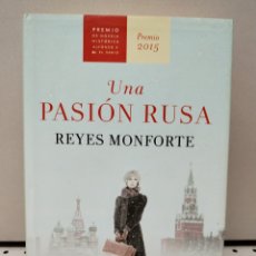 Libros: UNA PASIÓN RUSA: PREMIO DE NOVELA HISTÓRICA ALFONSO X EL SABIO 2015 (FUERA DE COLECCIÓN) (SPANISH ED