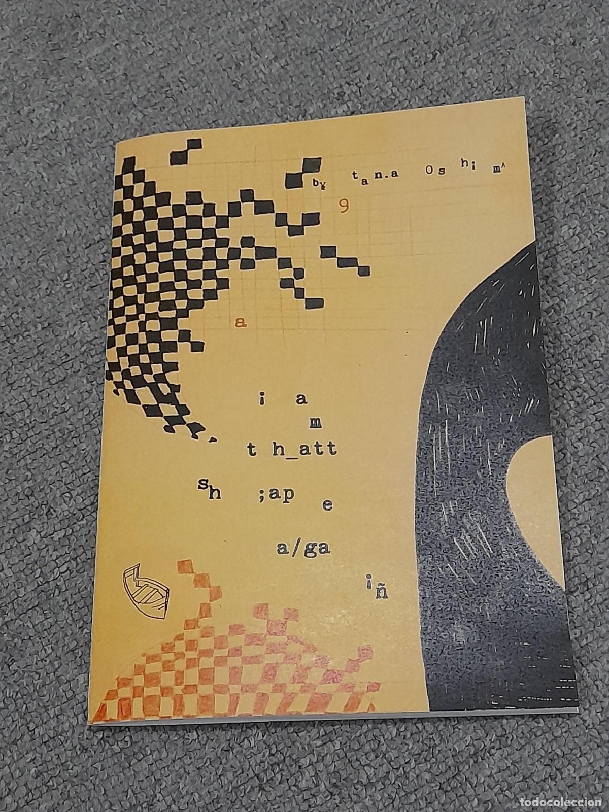 Libros: OSHIMA, Tana. - I am that shape again. - Foto 1