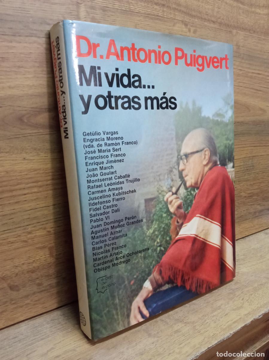 Libros: Dr. Antonio Puigvert - Mi vida... y otras m&aacute;s - Foto 1