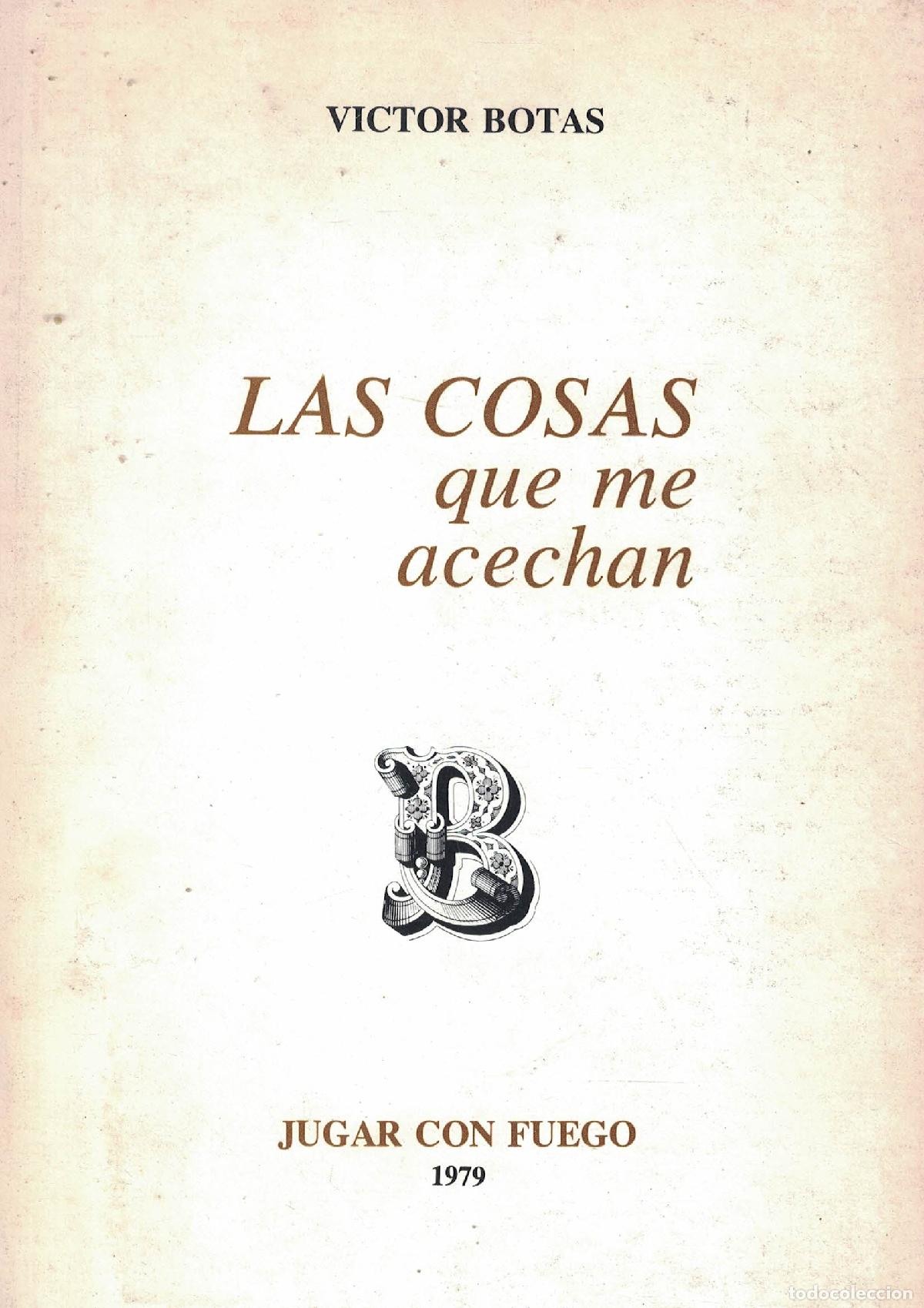 Libros: Las cosas que me acechan - V&iacute;ctor Botas - Foto 1