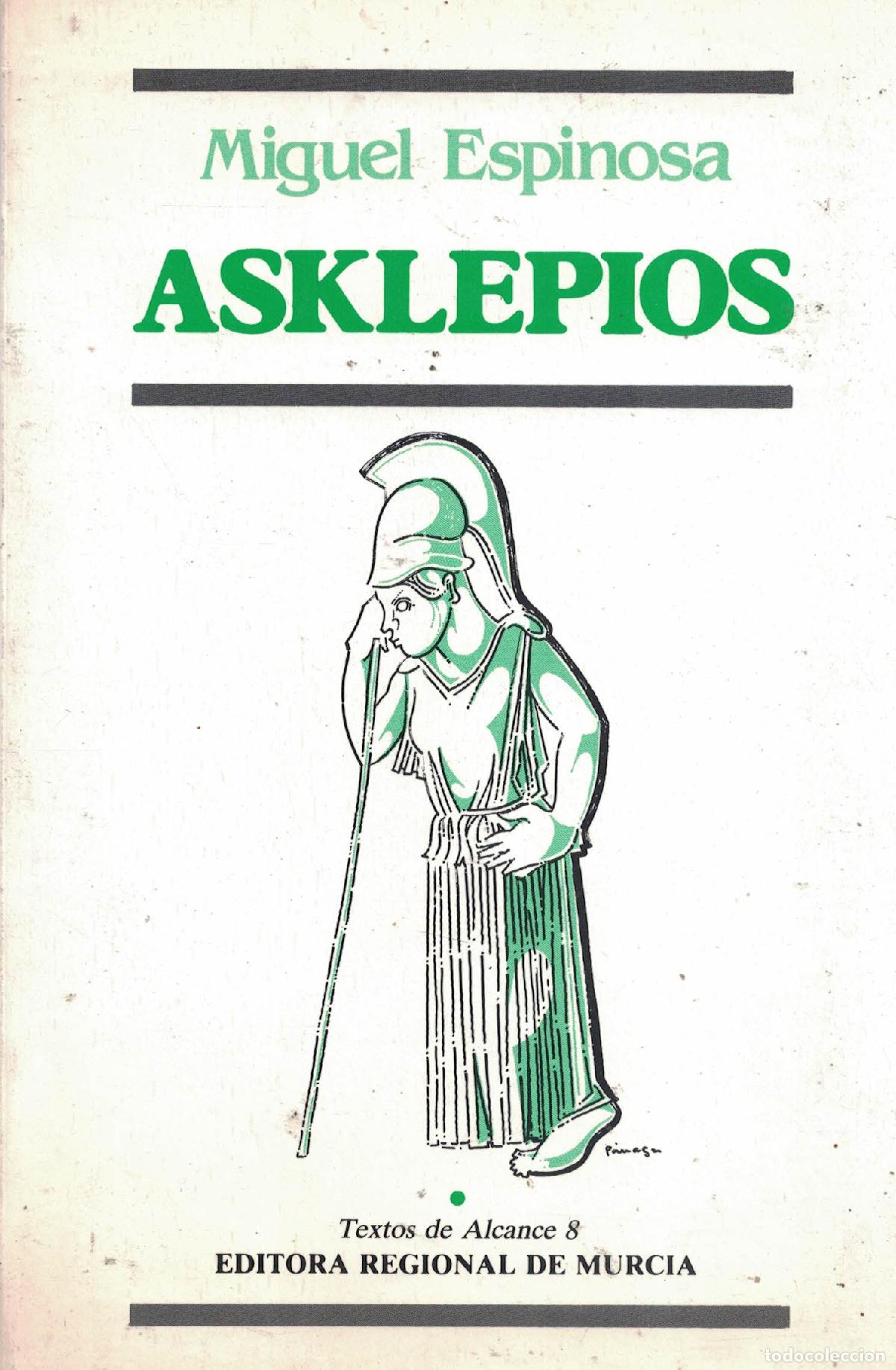 Libros: Asklepios, el &uacute;ltimo griego - Miguel Espinosa - Foto 1