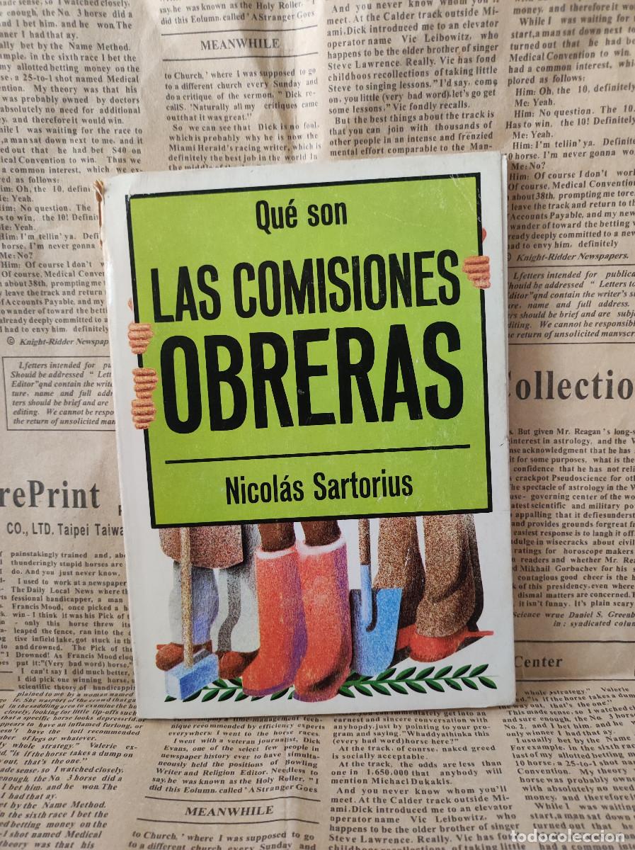 Libros: QUE SON LAS COMISIONES OBRERAS NICOLAS SARTORIUS - Foto 1