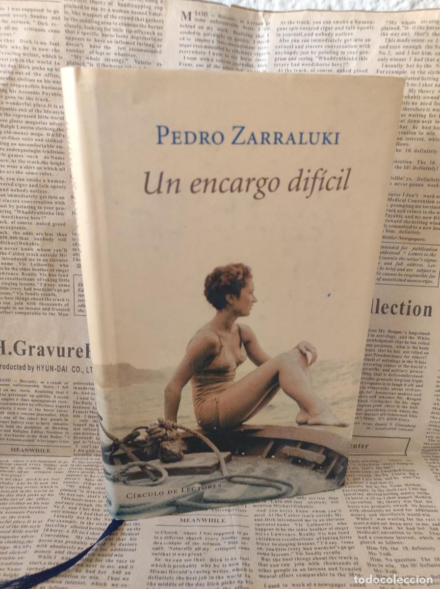 Libros: UN ENCARGO DIFICIL PEDRO ZARRALUKI - Foto 1