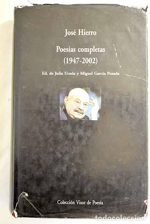 Libros: Poes&iacute;as completas.- Hierro, Jos&eacute; - Foto 1