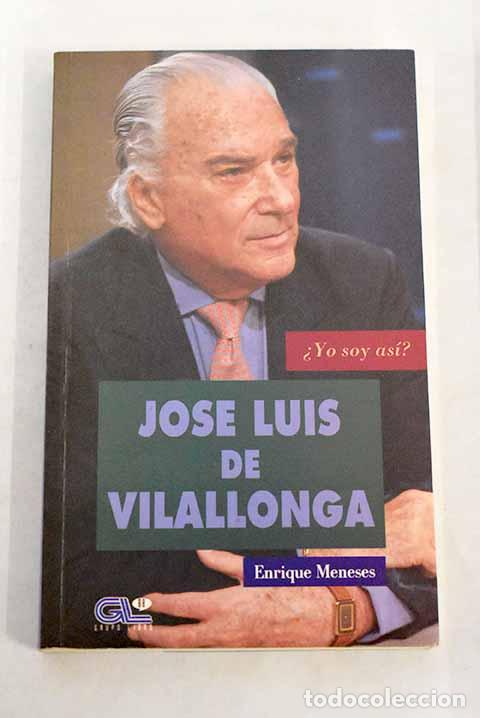 Libros: Jos&eacute; Luis de Vilallonga.- Meneses, Enrique - Foto 1