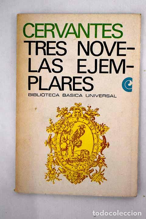 Libros: Tres Novelas Ejemplares.- Cervantes Saavedra, Miguel de - Foto 1