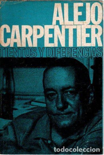 Libros: Tientos y diferencias - Carpentier, Alejo - Foto 1