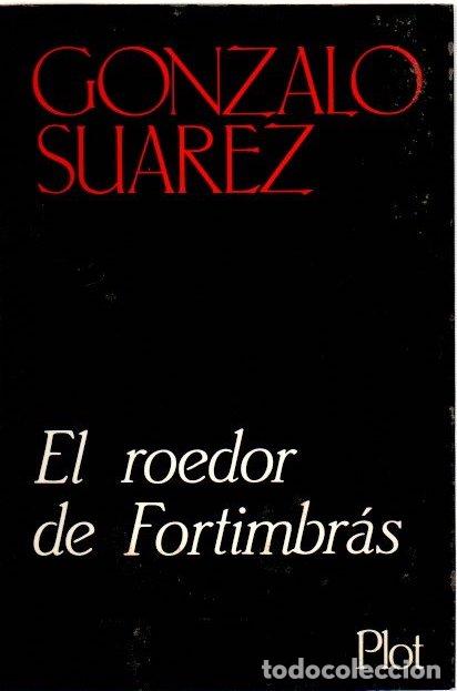 Libros: El roedor de Fortimbr&aacute;s - Su&aacute;rez, Gonzalo - Foto 1