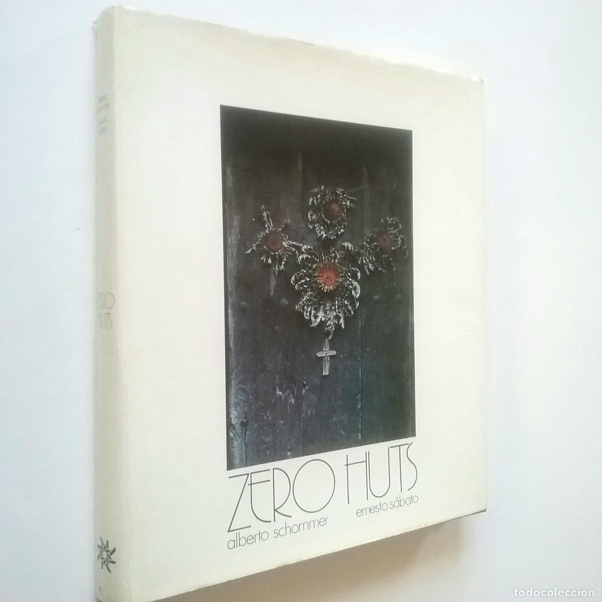 Libros: Ernesto S&aacute;bato - Zero Huts - Foto 1