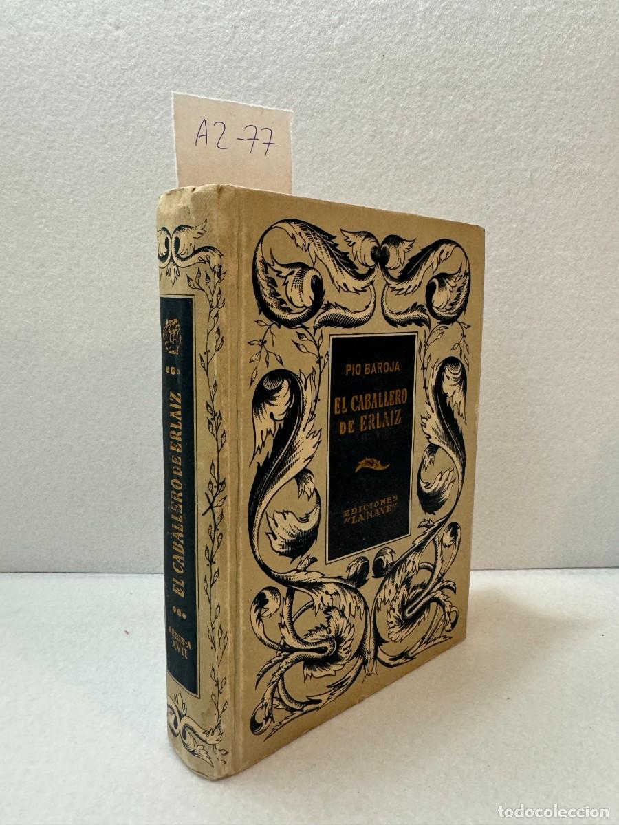 Libros: BAROJA [y NESSI], P&iacute;o: - El caballero de Erlaiz. - Foto 1